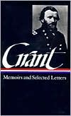 Ulysses S, Grant by Ulysses S. Grant: Book Cover
